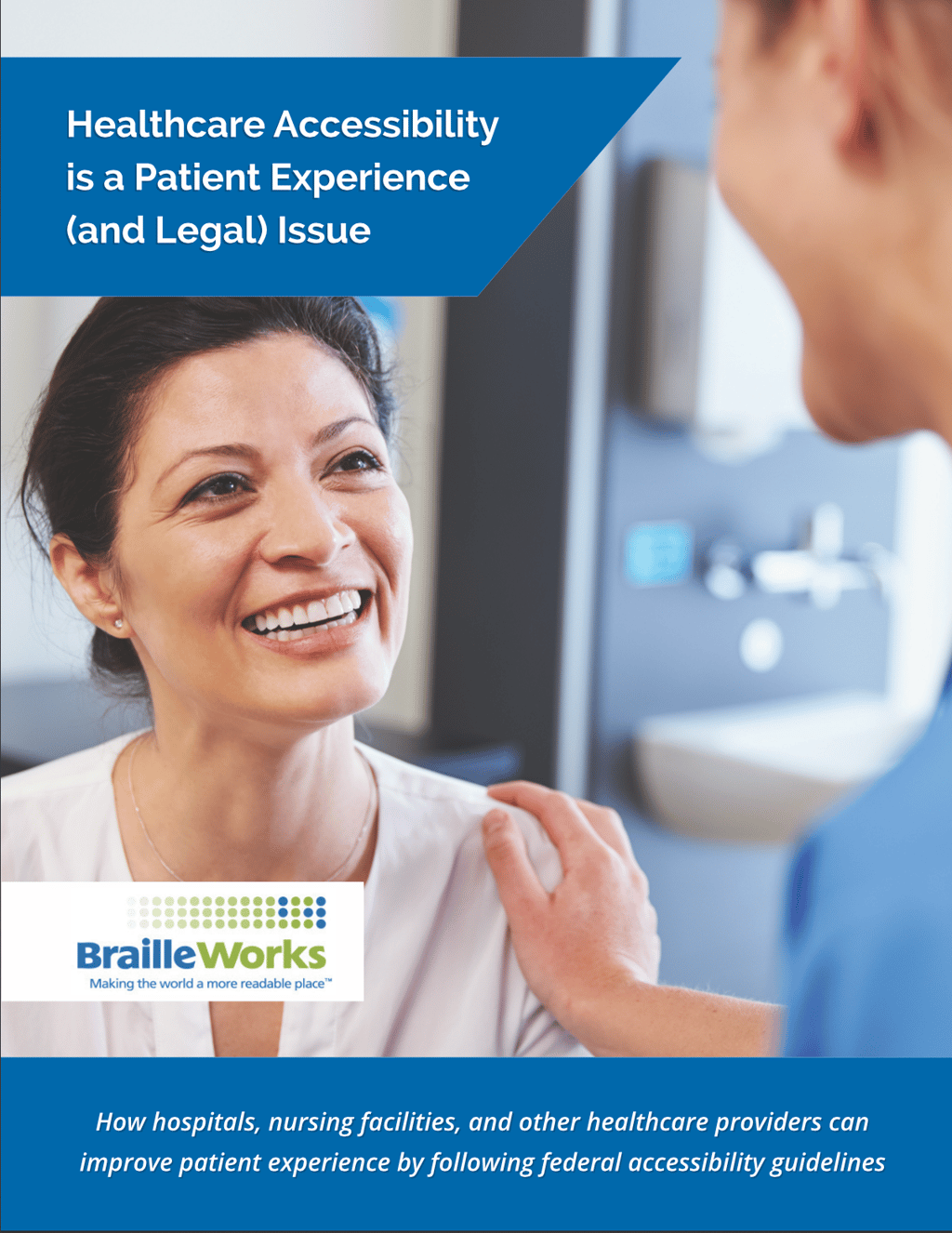 Healthcare Accessibility is a Patient Experience Issue eBook 